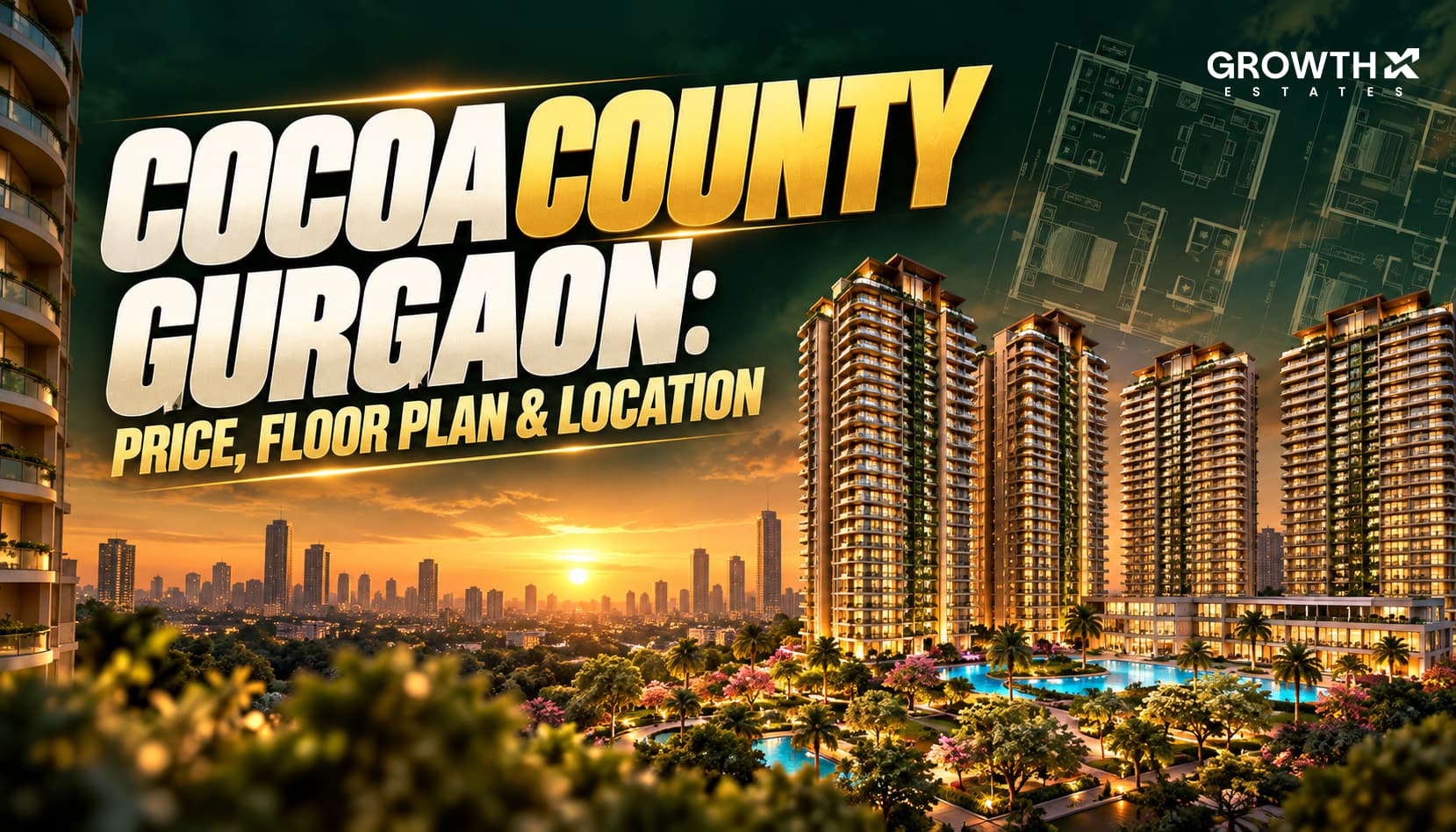 Cocoa County Gurgaon: Price, Floor Plan & Location