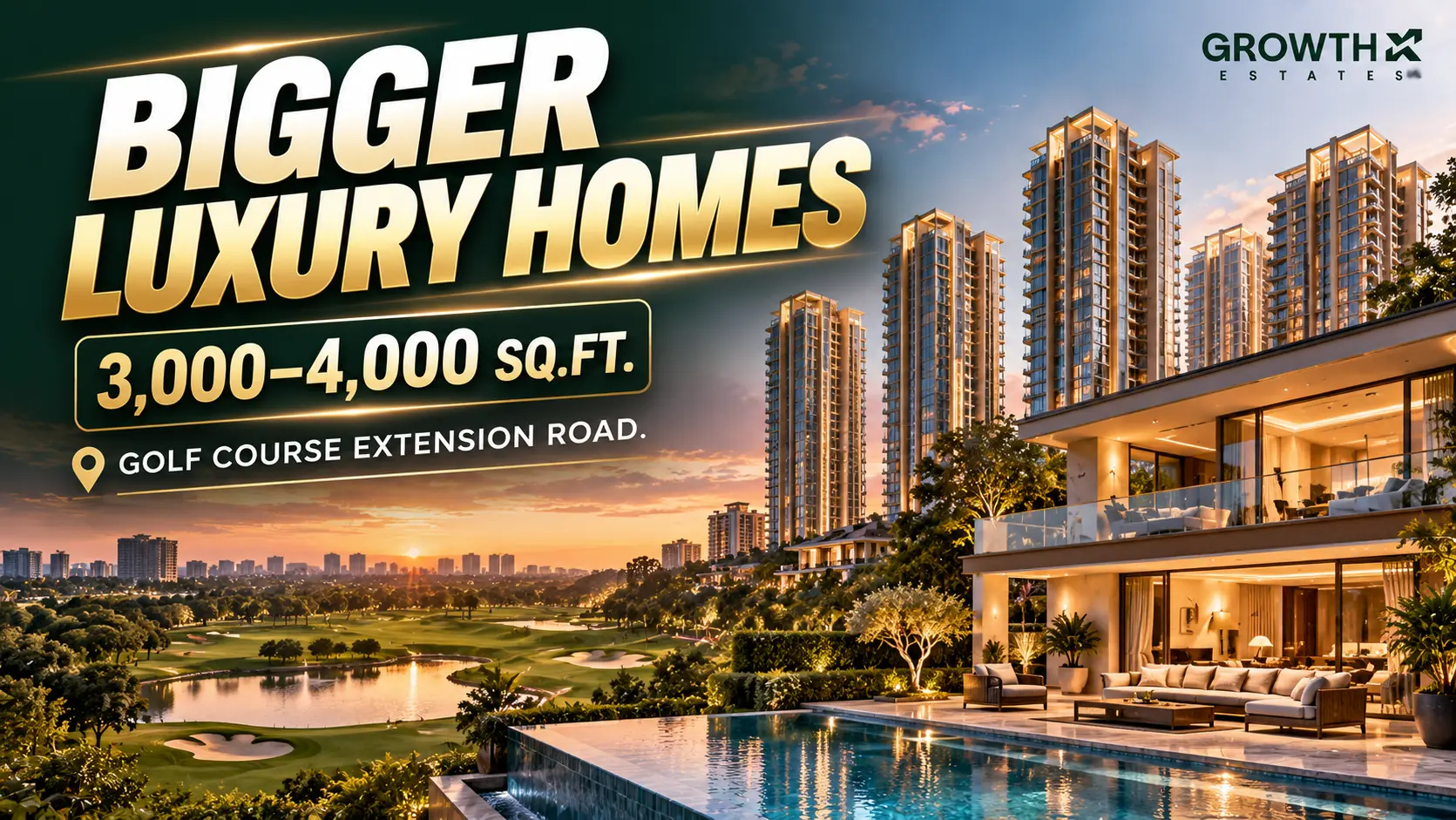 Bigger Luxury Homes on Golf Course Extension Road: 3,000–4,000 Sq.Ft. Residences in Gurgaon