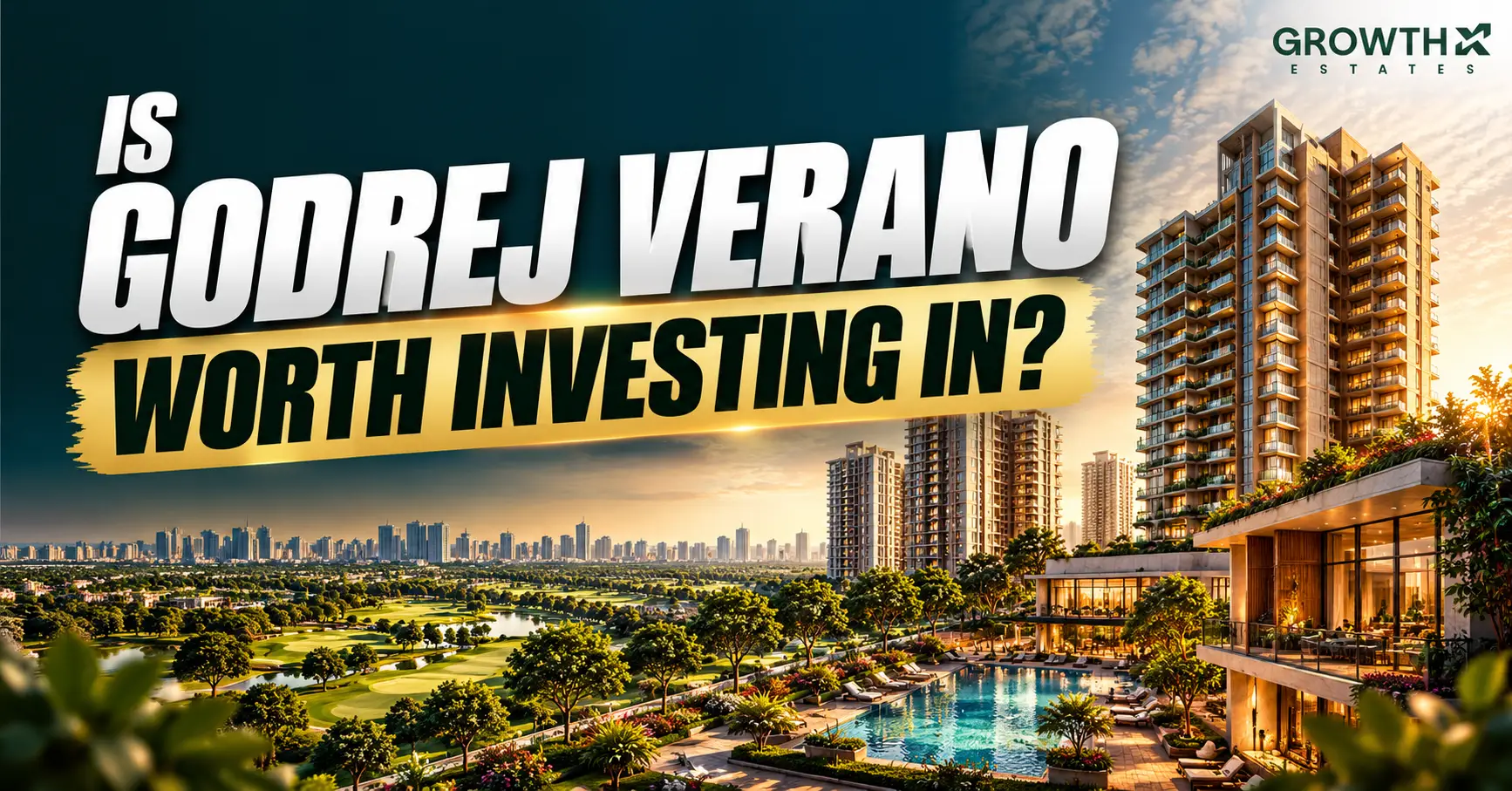 Is Godrej Verano Worth Investing in 2026?